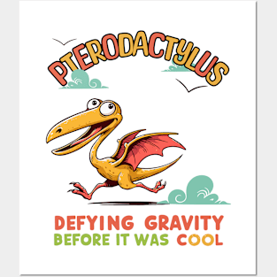 Pterodactylus - Defying gravity Posters and Art